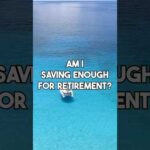 Am I Saving Enough For #Retirement – Subscriber Review