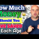 How Much Money Should You Have Saved at Each Age