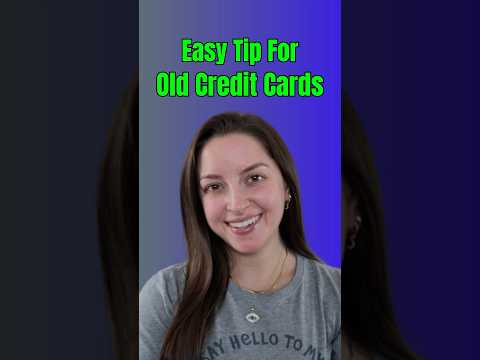 Easiest Thing To Do For Old #CreditCards