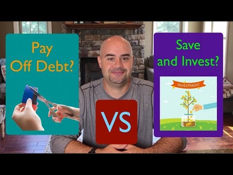 Pay Off Debt or Save and Invest