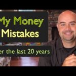 My Money Mistakes Over the Last 20 Years